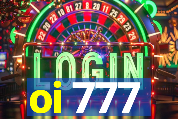 oi 777